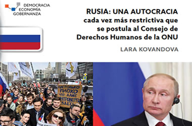 Rusia: una autocracia cada vez más restrictiva que se postula al Consejo de Derechos Humanos de la ONU Rusia: una autocracia cada vez más restrictiva que se postula al Consejo de Derechos Humanos de la ONU